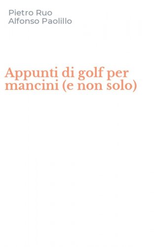 Appunti di golf per mancini (e non solo)