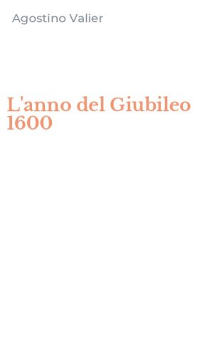 L'anno del Giubileo 1600