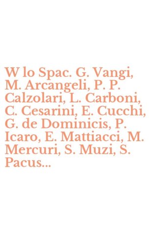 W lo Spac. G. Vangi, M. Arcangeli, P. P. Calzolari, L. Carboni, C. Cesarini, E. Cucchi, G. de Dominicis, P. Icaro, E. Mattiacci, M. Mercuri, S. Muzi, S. Pacus...