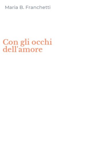 Con gli occhi dell'amore
