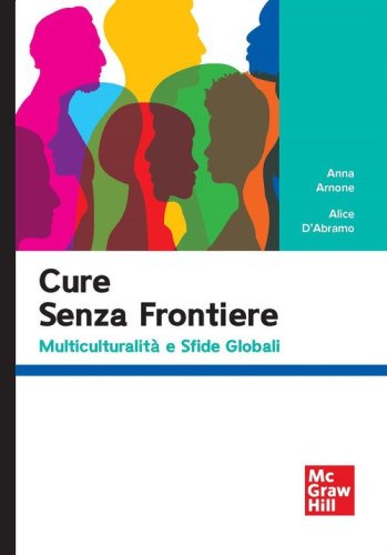 Cure senza frontiere. Multiculturalit&agrave; e sfide globali