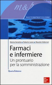 Farmaci e infermiere. Un prontuario per la somministrazione