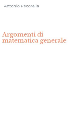 Argomenti di matematica generale