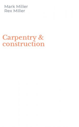 Carpentry & construction