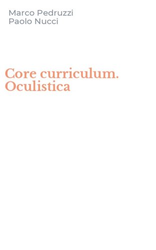 Core curriculum. Oculistica