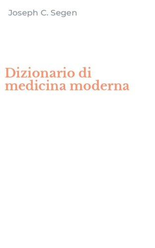 Dizionario di medicina moderna