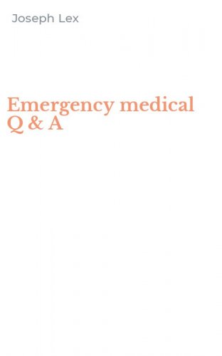 Emergency medical Q & A