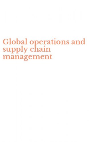 Global operations and supply chain management