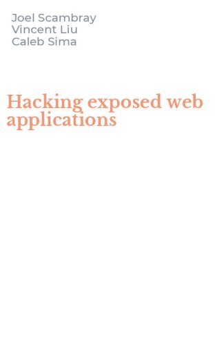 Hacking exposed web applications