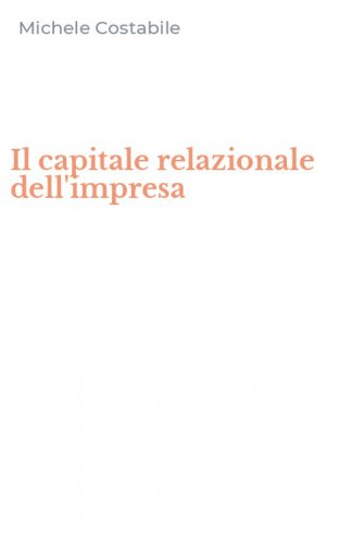 Il capitale relazionale dell'impresa