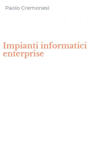 Impianti informatici enterprise