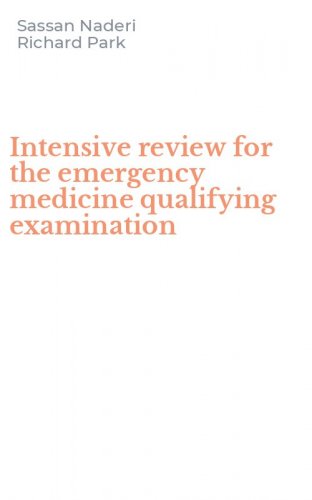 Intensive review for the emergency medicine qualifying examination