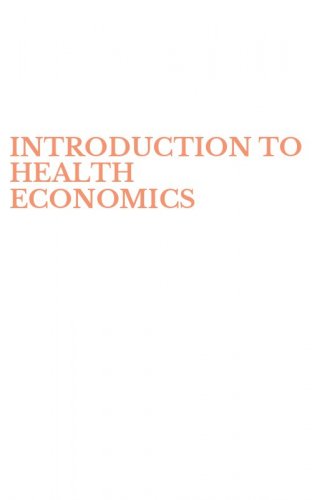 INTRODUCTION TO HEALTH ECONOMICS