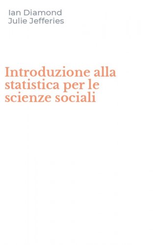 Introduzione alla statistica per le scienze sociali