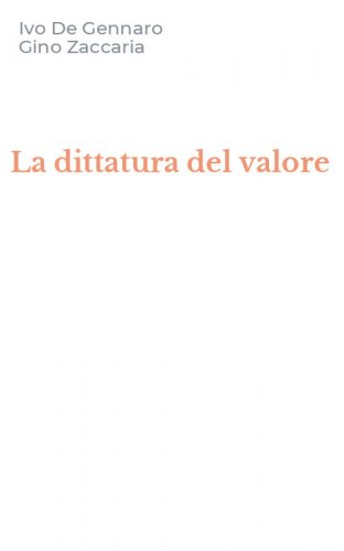 La dittatura del valore