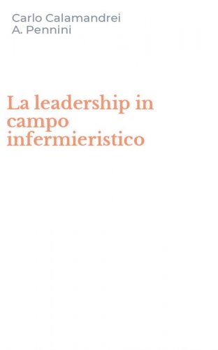 La leadership in campo infermieristico