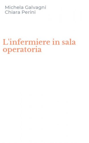 L'infermiere in sala operatoria