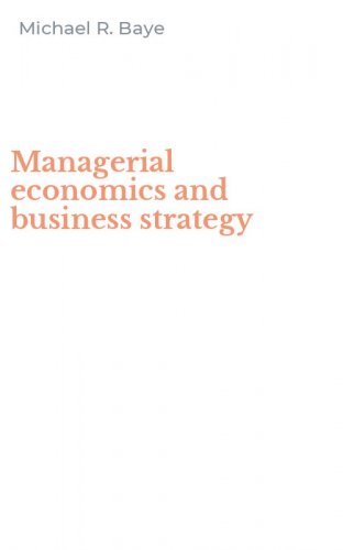 Managerial economics and business strategy