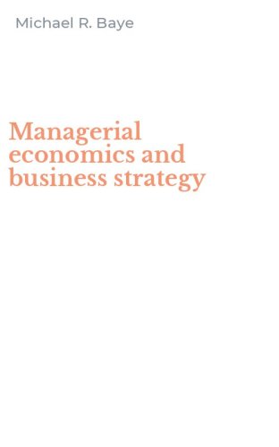 Managerial economics and business strategy