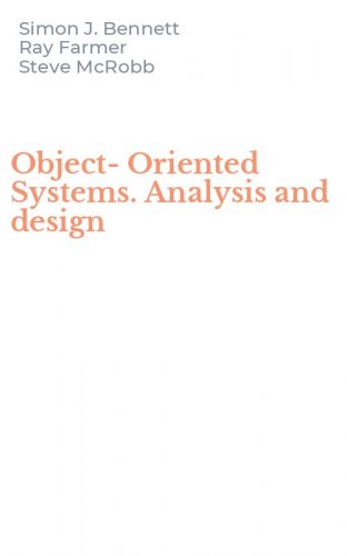 Object-Oriented Systems. Analysis and design