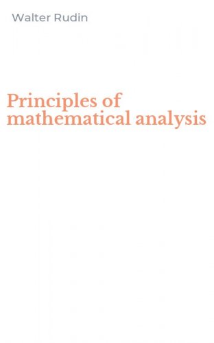 Principles of mathematical analysis