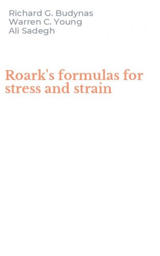 Roark's formulas for stress and strain