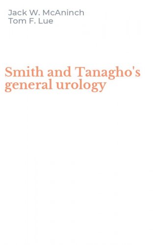 Smith and Tanagho's general urology