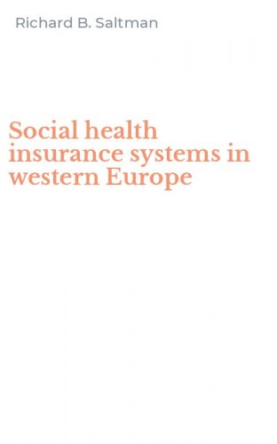 Social health insurance systems in western Europe