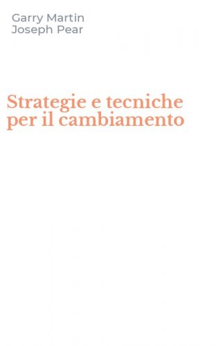 Strategie e tecniche per il cambiamento