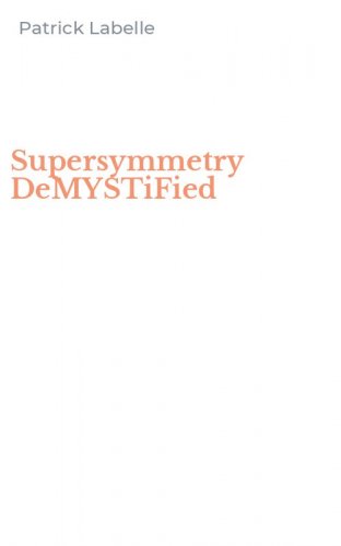 Supersymmetry DeMYSTiFied