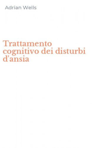 Trattamento cognitivo dei disturbi d'ansia