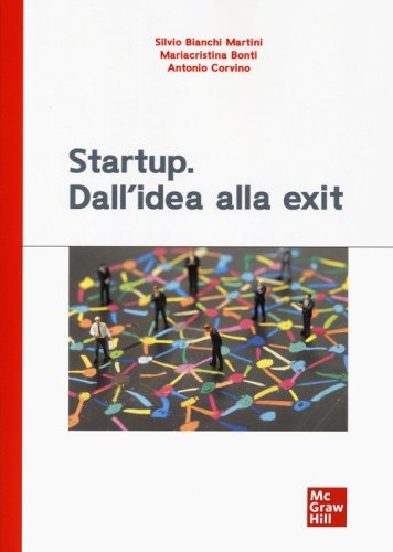 Startup. Dall'idea alla exit