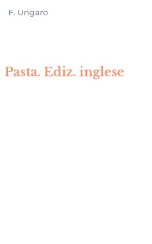 Pasta. Ediz. inglese
