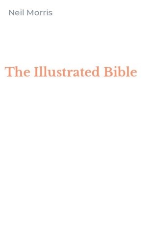 The Illustrated Bible