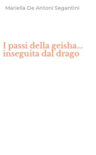 I passi della geisha... inseguita dal drago