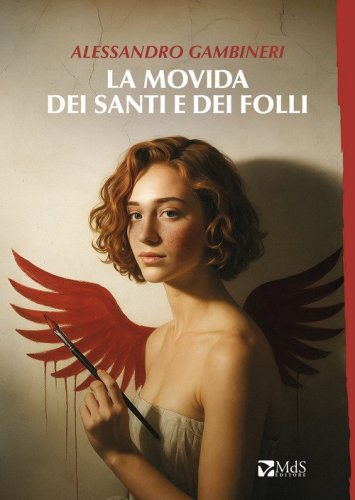 La movida dei santi e dei folli