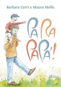 Pa ra pap&agrave;!