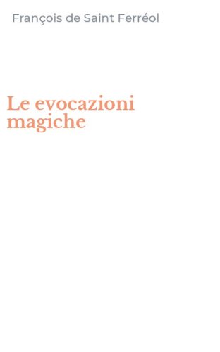 Le evocazioni magiche