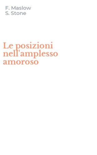 Le posizioni nell'amplesso amoroso