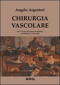 Chirurgia vascolare per il corso di laurea magistrale in medicina e chirurgia