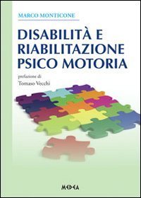 Disabilit&agrave; e riabilitazione psicomotoria