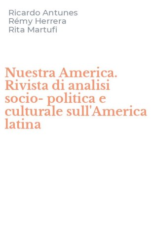 Nuestra America. Rivista di analisi socio-politica e culturale sull'America latina
