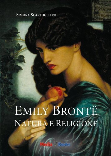 Emily Bront&euml;. Natura e religione