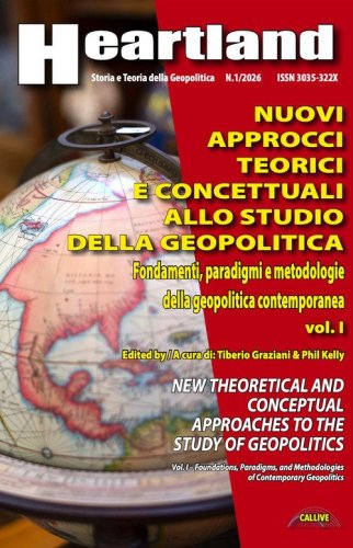 Nuovi approcci teorici e concettuali allo studio della geopolitica. Ediz. italiana e inglese