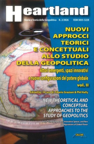 Nuovi approcci teorici e concettuali allo studio della geopolitica. Ediz. italiana e inglese