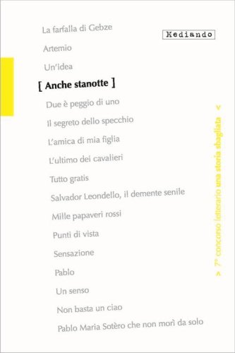 Anche stanotte. 7&deg; Concorso letterario