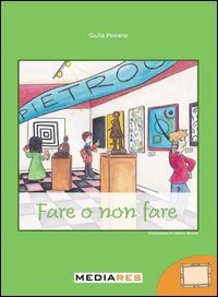 Fare o non fare