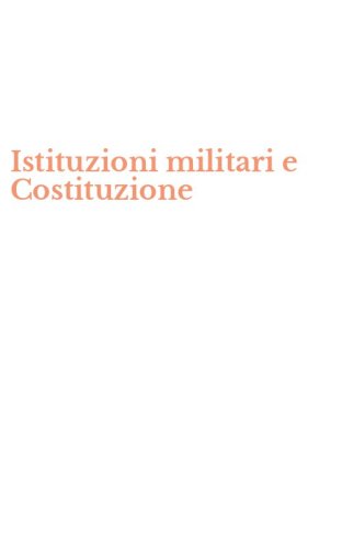 Istituzioni militari e Costituzione