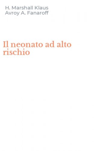 Il neonato ad alto rischio
