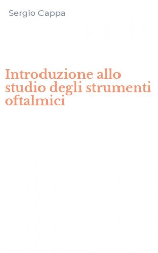 Introduzione allo studio degli strumenti oftalmici